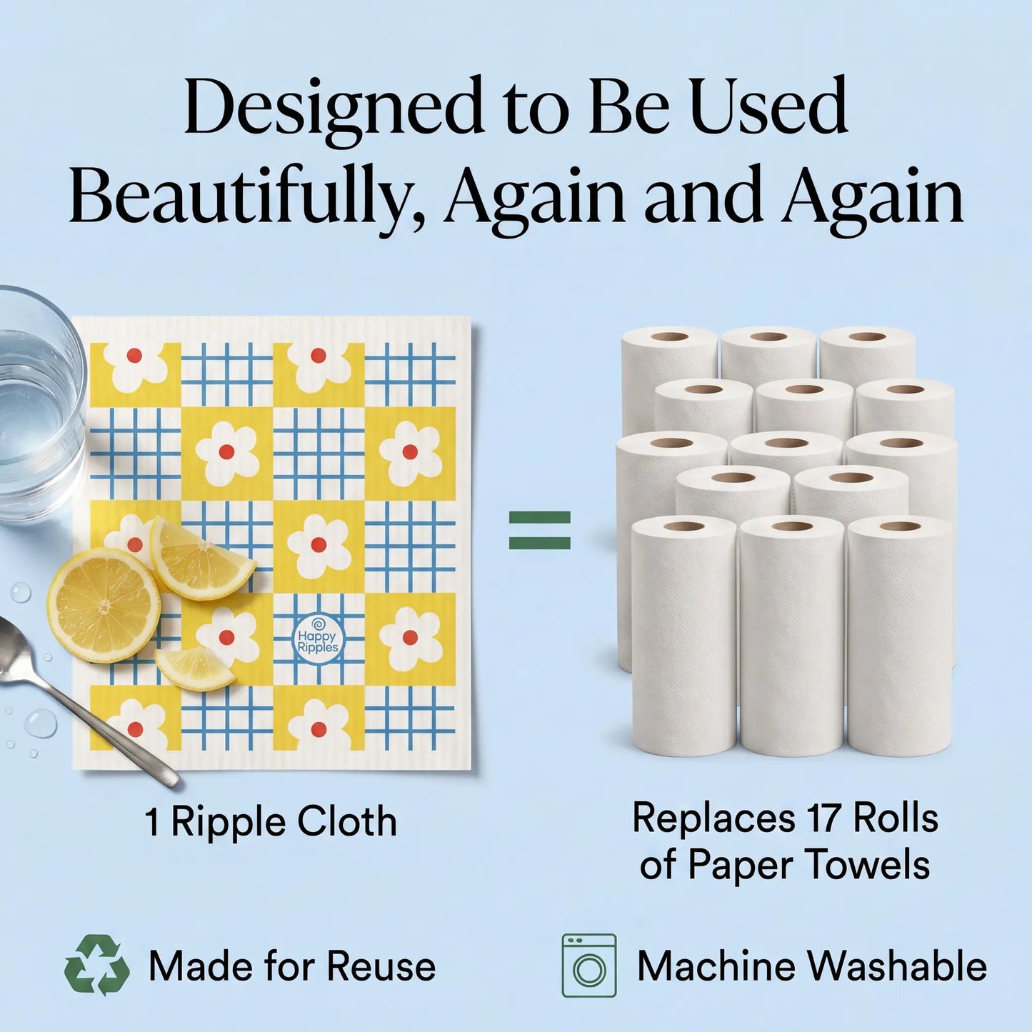 Happy Ripples Ripple Cloth replacing paper towels with reusable cleaning cloth.
